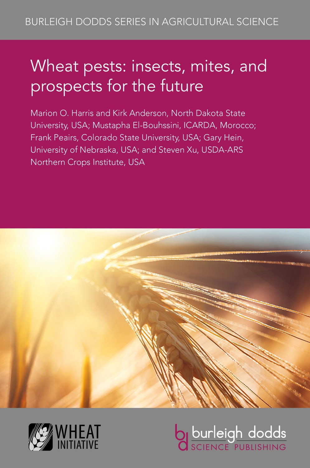 Book cover image for Wheat pests: insects, mites, and prospects for the future ISBN: 9781838793333